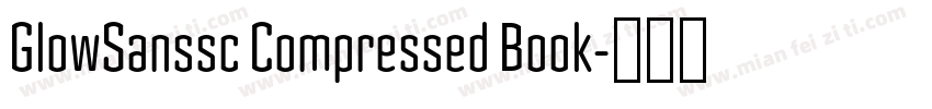 GlowSanssc Compressed Book字体转换